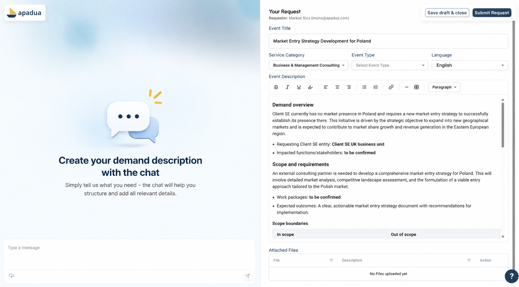 The AI chat asks targeted follow-up questions until the need is fully structured.